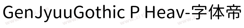 GenJyuuGothic P Heav字体转换